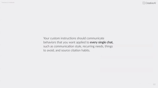 Text slide: custom instructions communicate behaviors applied to every single chat, style, citations