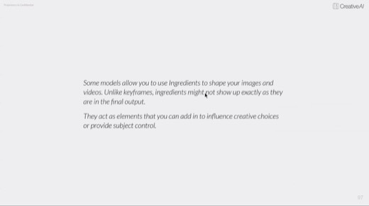 Slide 97: Ingredients shape images and videos but may not appear exactly, unlike keyframes