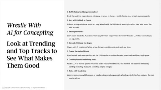 ⭐ CORE SLIDE: "Wrestle With AI for Concepting": 7 principles for writing a song with an LLM. (1) Be methodical/compartmentalized: stage it: theme...