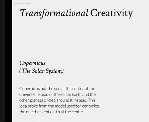 A slide titled "Transformational Creativity" using Copernicus and his heliocentric solar system model as the example, explaining how he broke from the earth-centered...