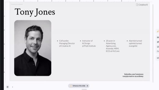 Tony Jones bio: CoFounder Creative AI, AI Design instructor at Pratt, 20 yrs advertising.