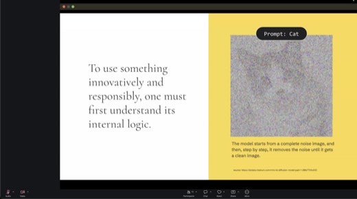 ⭐ Slide: "To use something innovatively and responsibly, one must first understand its internal logic." Prompt: Cat. Animated diffusion demo: the...