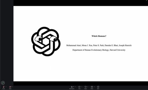 ⭐ Slide: "Which Humans?" paper (Atari, Xue, Park, Blasi, Henrich; Harvard Dept. of Human Evolutionary Biology). Whose psychology does ChatGPT...
