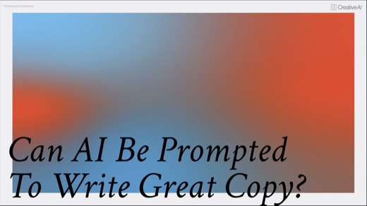 'Can AI Be Prompted To Write Great Copy?'