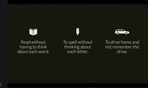 Three-icon slide illustrating automaticity examples: book icon "Read without having to think about each word," pen icon "To spell without thinking...