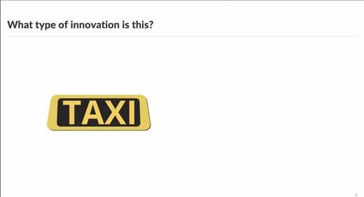 A slide titled "What type of innovation is this?" showing an image of a yellow taxi rooftop sign as a discussion prompt.