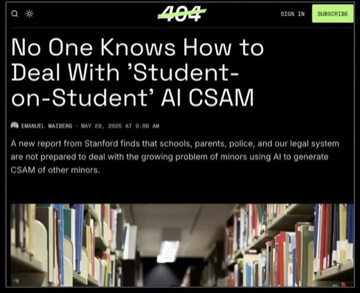 Same 404 Media "Student-on-Student AI CSAM" article, captured 3 seconds later, cropped to the article.