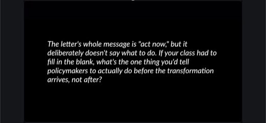 Discussion-prompt slide: "The letter's whole message is 'act now,' but it deliberately doesn't say what to do. If your class had to fill in the...