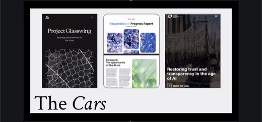 "The Cars" slide: three more mockups: "Project Glasswing: Securing critical software for the AI era," Google's "Responsible AI Progress Report"...